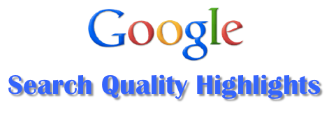 Google search quality highlights