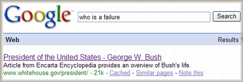 「who is a failure」で検索するとブッシュ大統領がトップ表示