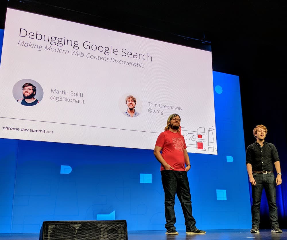 Maritin Splitt and Tom Greeaway at Chrome Dev Summit 2018