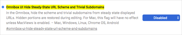 chrome://flags/#omnibox-ui-hide-steady-state-url-scheme-and-subdomains を無効