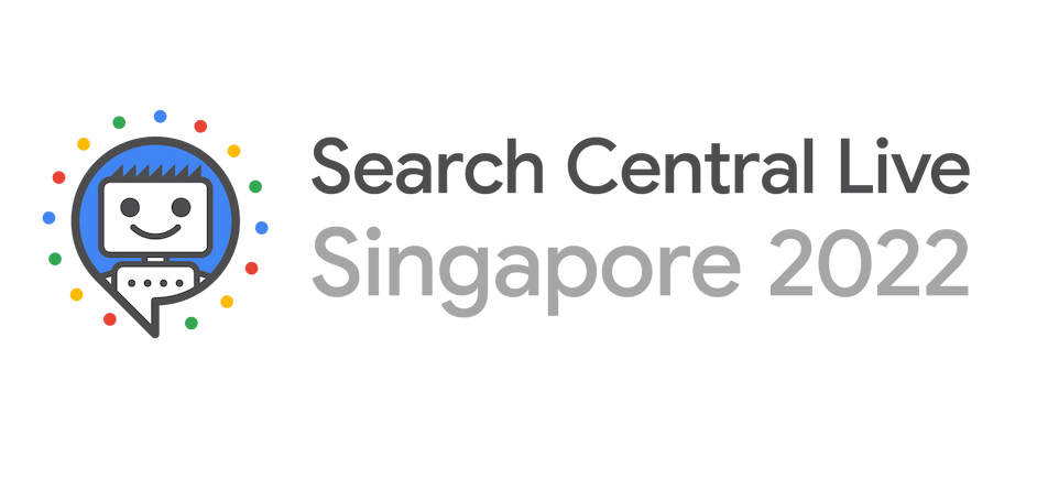Search Central Live Singapore 2022