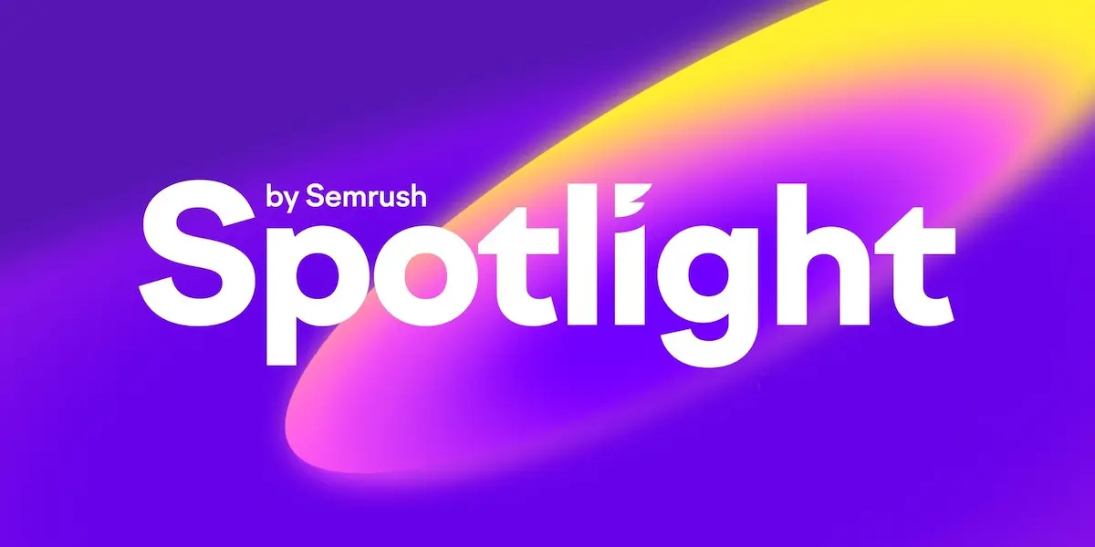 Spotlight by Semrush